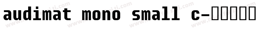 audimat mono small c字体转换